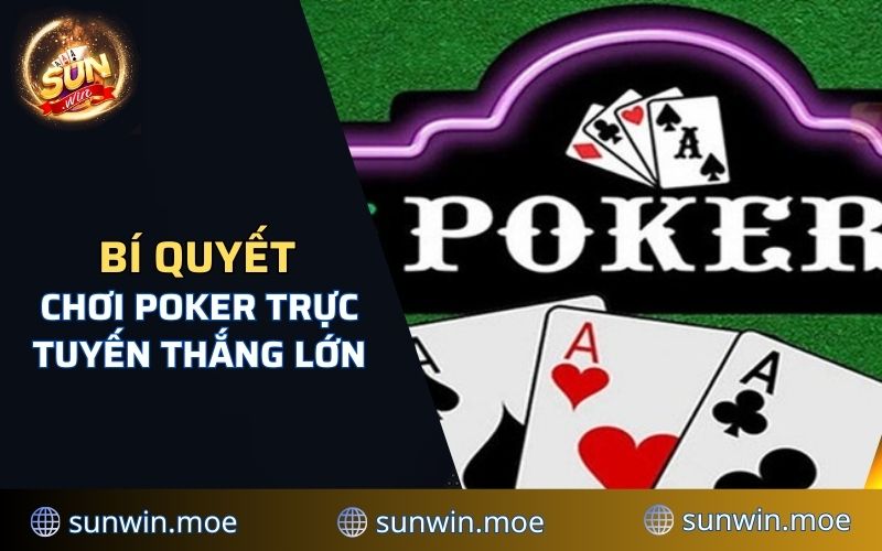 bí quyết chơi Poker