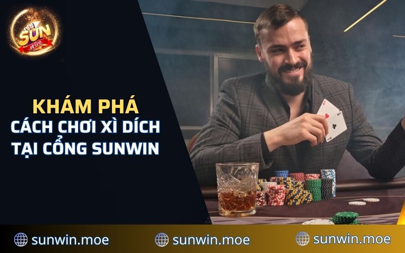 cách chơi Xì dách SUNWIN cho newbie